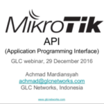 Dec 2016, GLC webinar: Mikrotik API