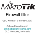 Feb 2017, GLC webinar: Mikrotik firewall filter