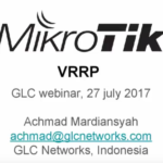 July 2017, GLC Webinar: VRRP on Mikrotik